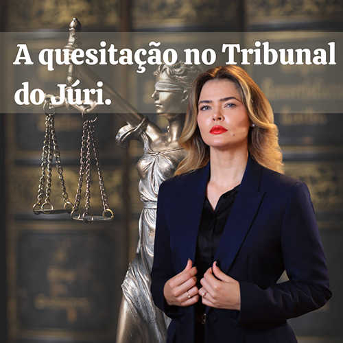 A quesitação no tribunal do júri
